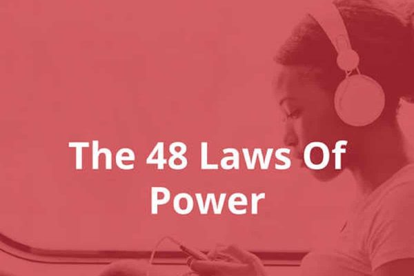 «۴۸ قانون قدرت» برای قدرت‌نمایی شما در تمام مسئولیت‌ها