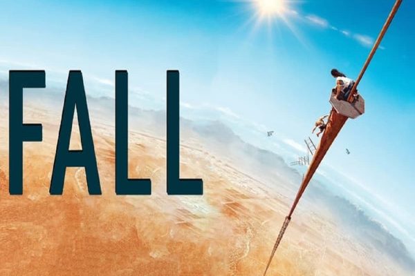 معرفی فیلم fall (سقوط)، دلهره و تلاش برای بقا